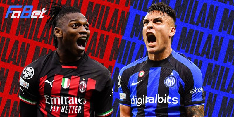 Fabet phân tích phong độ thi đấu của AC Milan vs Inter Milan 