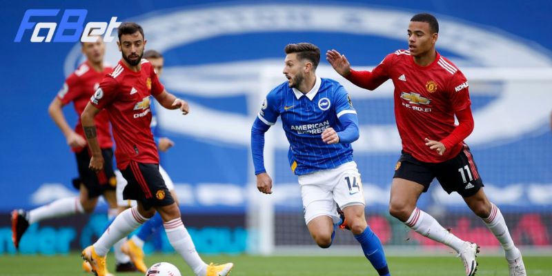 Fabet phân tích phong độ thi đấu của Brighton vs Manchester United